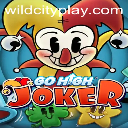 Unveiling the Excitement of GoHighJoker in WILDCITY